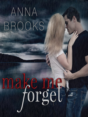 cover image of Make Me Forget